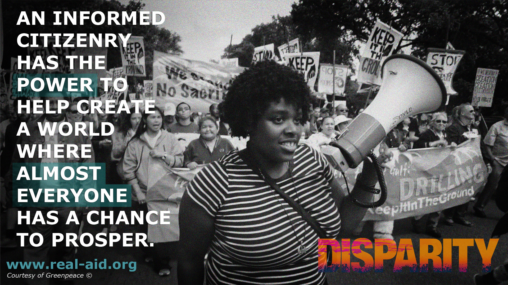 Disparity Film poster, An informed citizenry quote, background woman leading a protest
